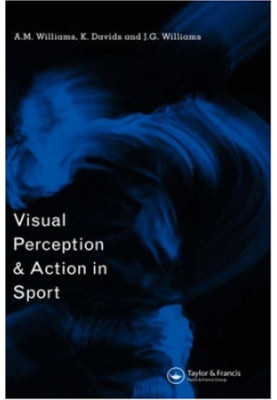 Visual Perception and Action in Sport