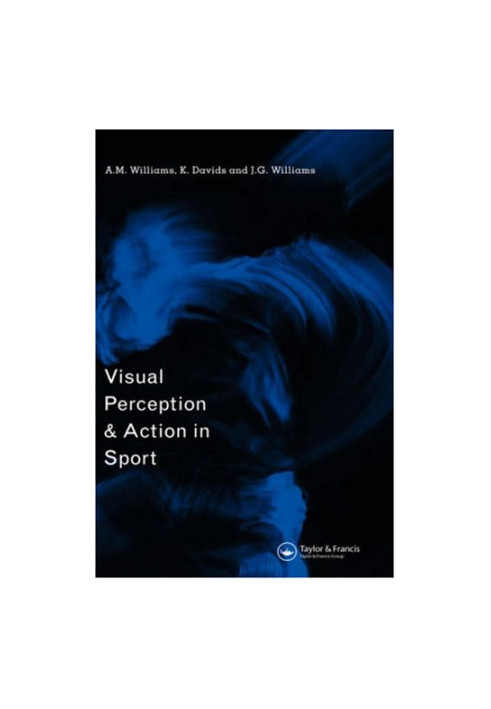 Visual Perception and Action in Sport