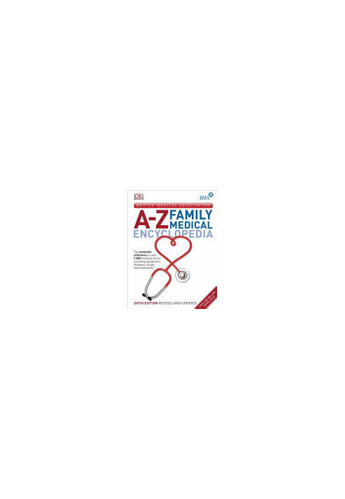 BMA A-Z Family Medical Encyclopedia