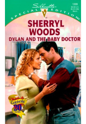 Dylan And The Baby Doctor (Silhouette Special Edition)