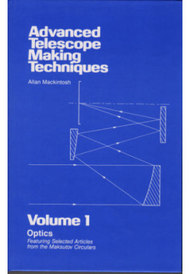 Advanced Telescope Making Techniques: Volume I Optics