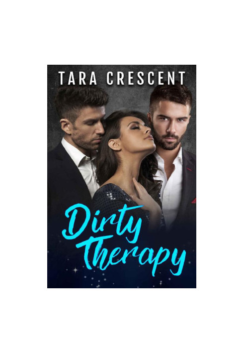 [The Dirty Series 01] • Dirty Therapy