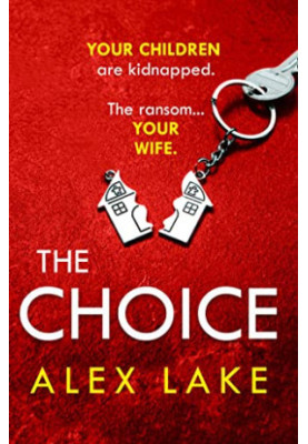 The Choice