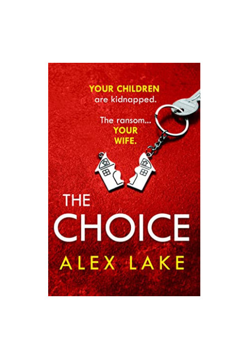 The Choice