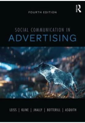Social Communication in Advertising: Consumption in the Mediated Marketplace 4E