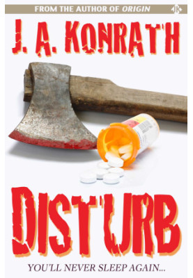 Disturb (The Konrath Dark Thriller Collective Book 8)