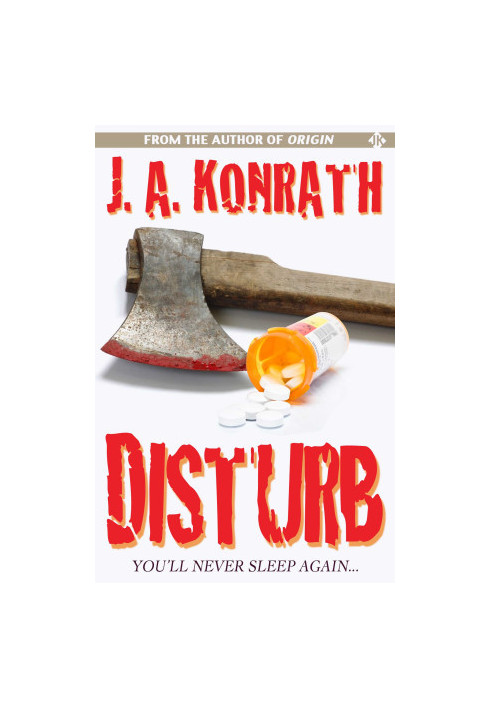 Disturb (The Konrath Dark Thriller Collective Book 8)
