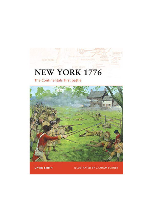 New York 1776. The Continentals' First Battle