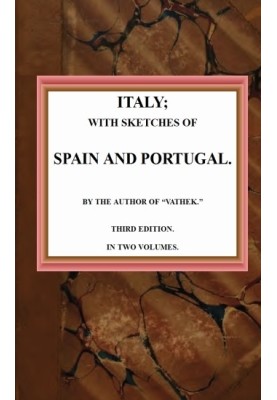 Italy; with sketches of Spain and Portugal