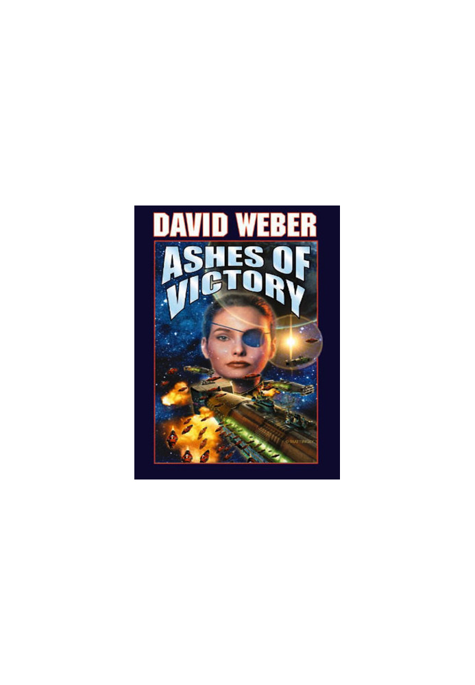 Ashes Of Victory (Honor Harrington 9)