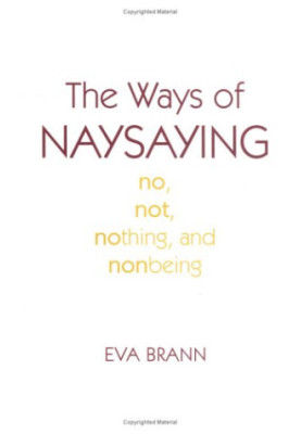The Ways of Naysaying