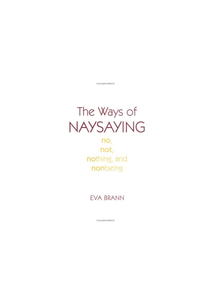The Ways of Naysaying