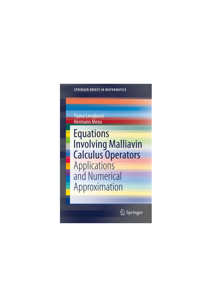 Equations involving malliavin calculus operators : applications and numerical approximation