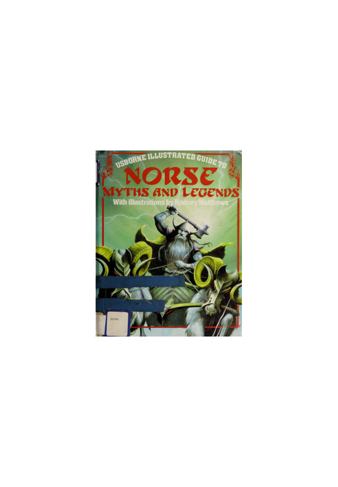 Usborne illustrated guide to Norse myths and legends