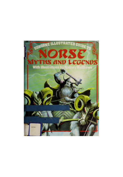 Usborne illustrated guide to Norse myths and legends
