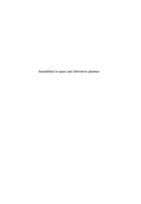 Instabilities in space and laboratory plasmas