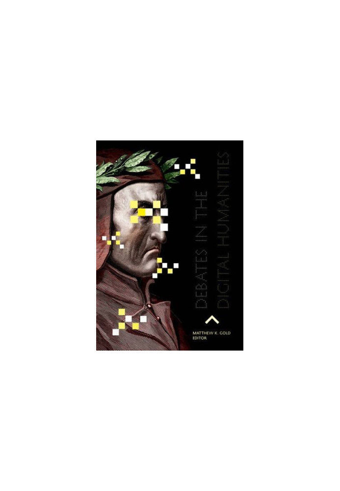 Debates in the digital humanities