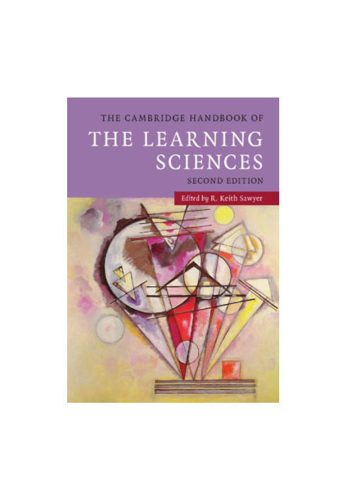 The Cambridge handbook of the learning sciences