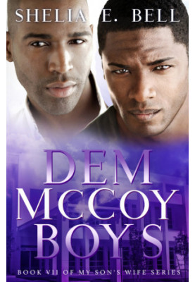 [My Son's Wife 07] • Dem Mccoy Boys
