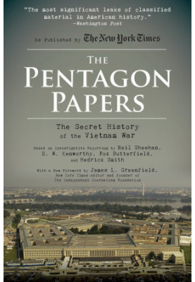 The Pentagon Papers: The Secret History of the Vietnam War