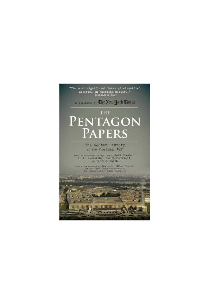 The Pentagon Papers: The Secret History of the Vietnam War