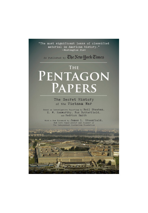 The Pentagon Papers: The Secret History of the Vietnam War