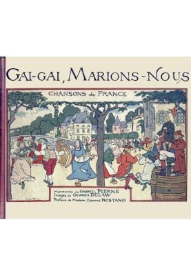 Gay, gay, let's get married: Songs of France