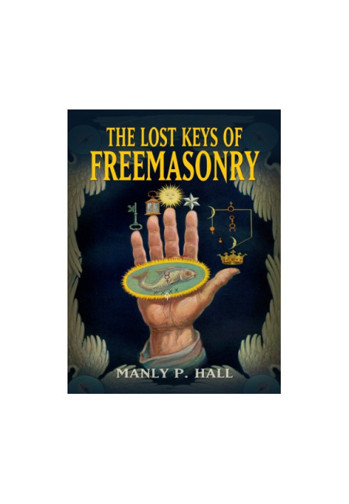 The Lost Keys of Freemasonry
