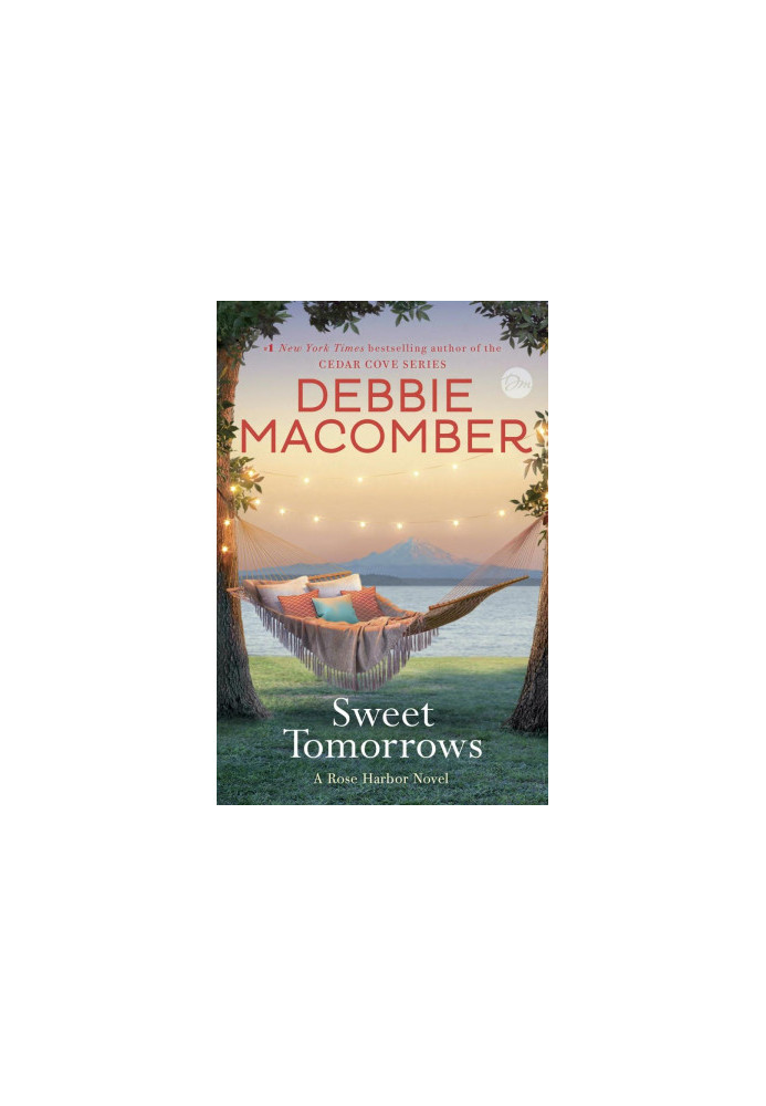 Sweet Tomorrows: A Rose Harbor Novel