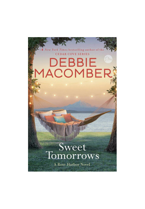 Sweet Tomorrows: A Rose Harbor Novel