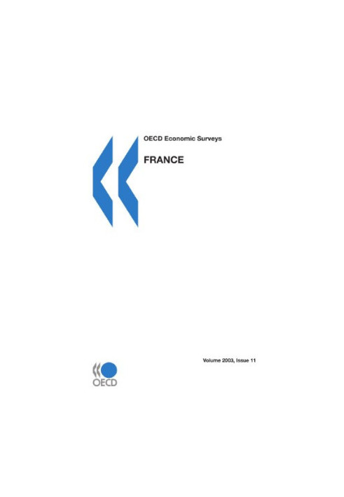 OECD Economic Surveys: France - Volume 2003 Issue 11 (OECD Economic Surveys)