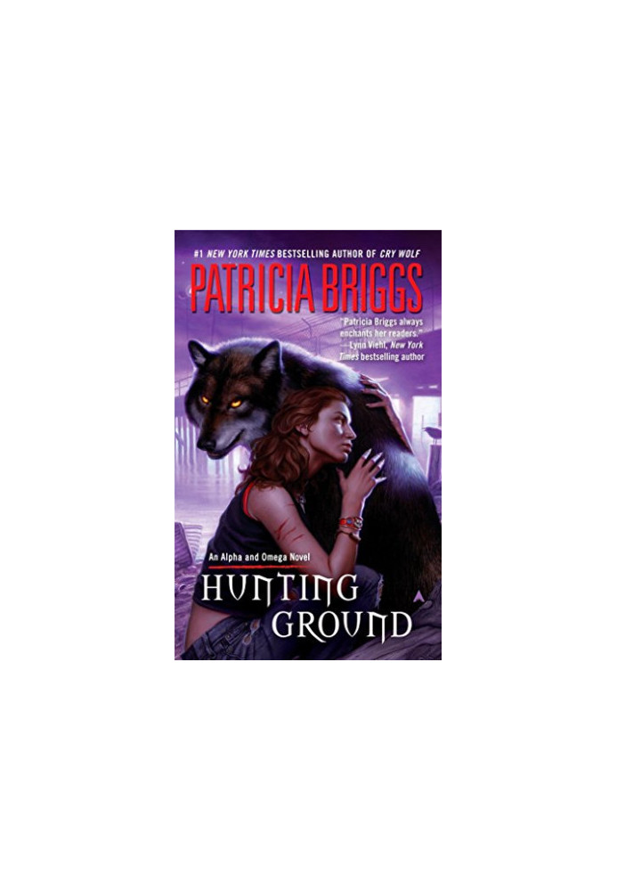 Hunting Ground (Alpha & Omega, 02 Mercy Thompson World, 03)
