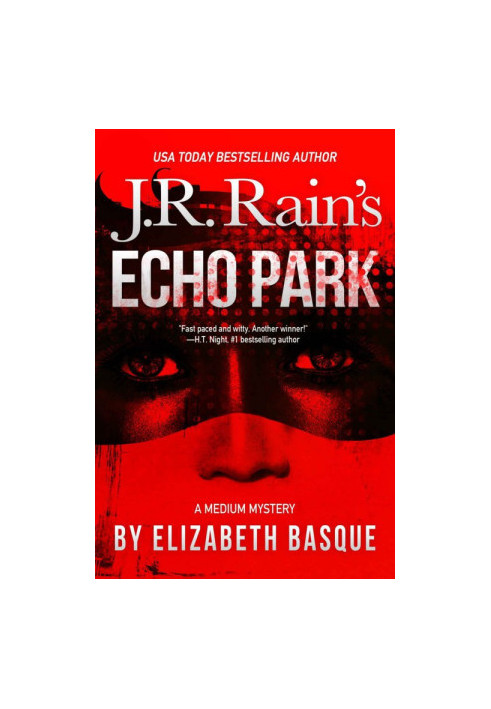 [J R Rain's Medium Mystery 01] • Echo Park