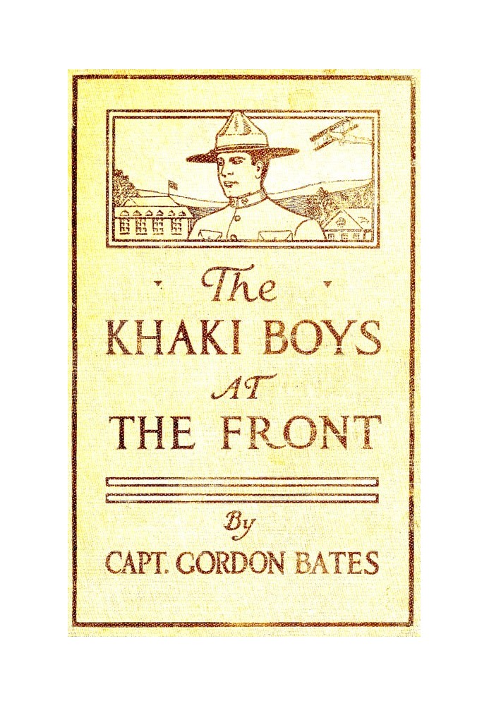 The Khaki Boys at the Front; or, Shoulder to Shoulder in the Trenches