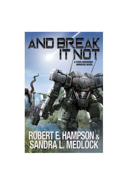 And Break It Not
