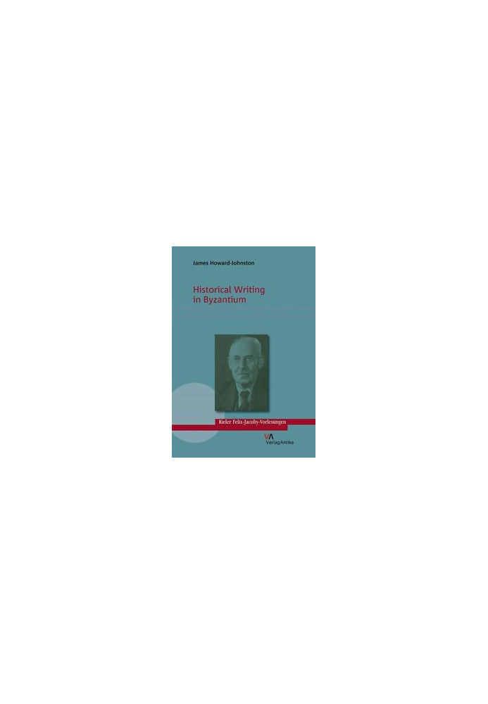 HIstorical Writing in Byzantium