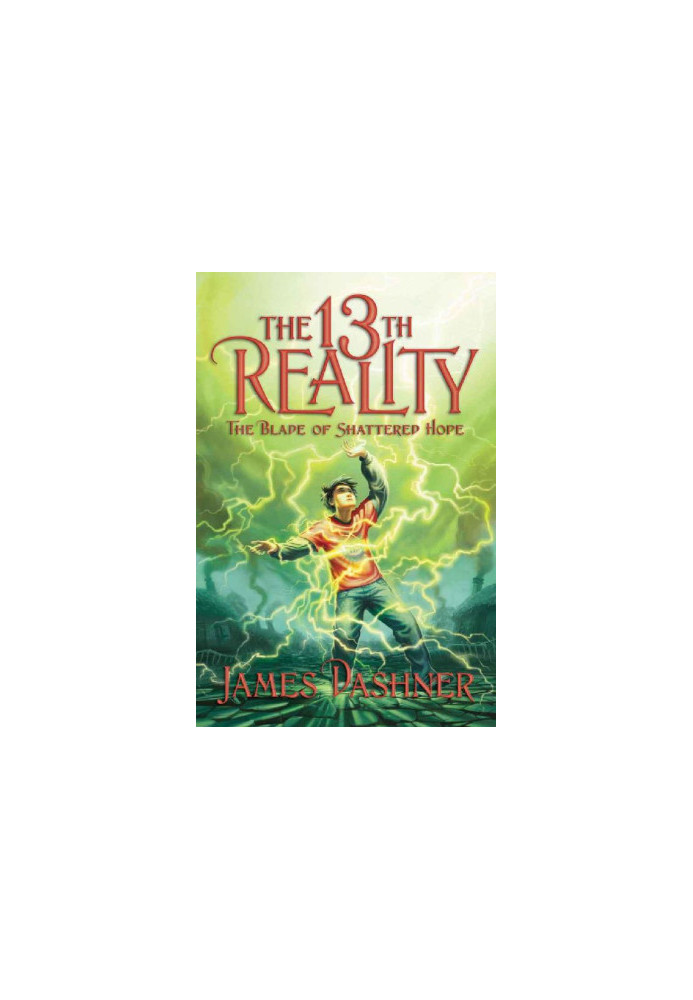 The Blade of Shattered Hope: The 13th Reality (Book 3)