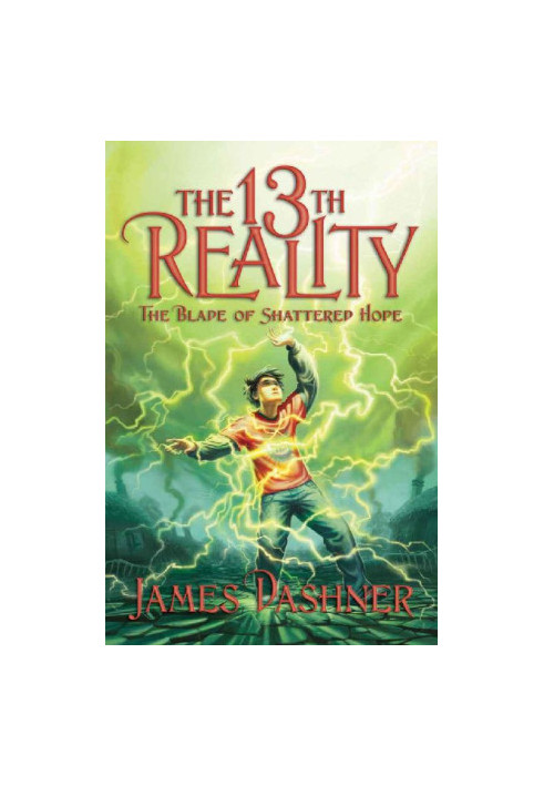 The Blade of Shattered Hope: The 13th Reality (Book 3)