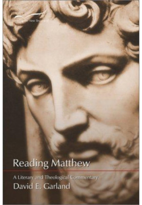 Reading Matthew: A Literary and Theological Commentary on the First Gospel