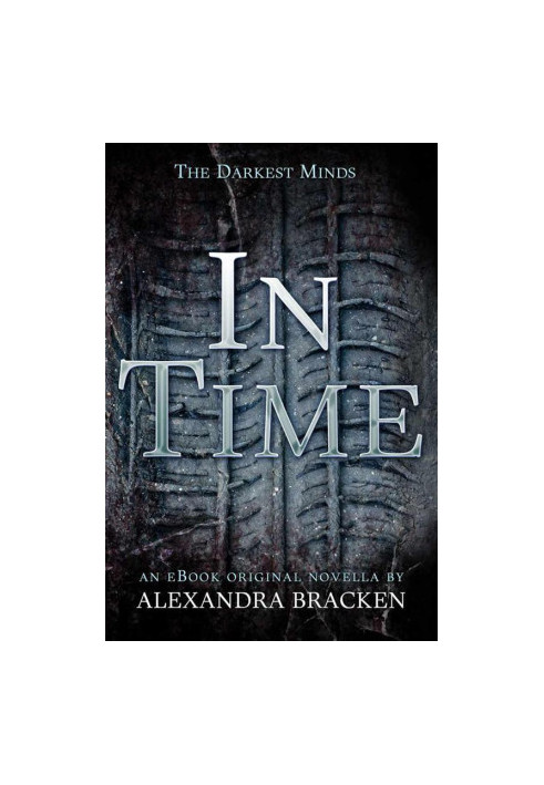 [Darkest Minds 03] • In Time