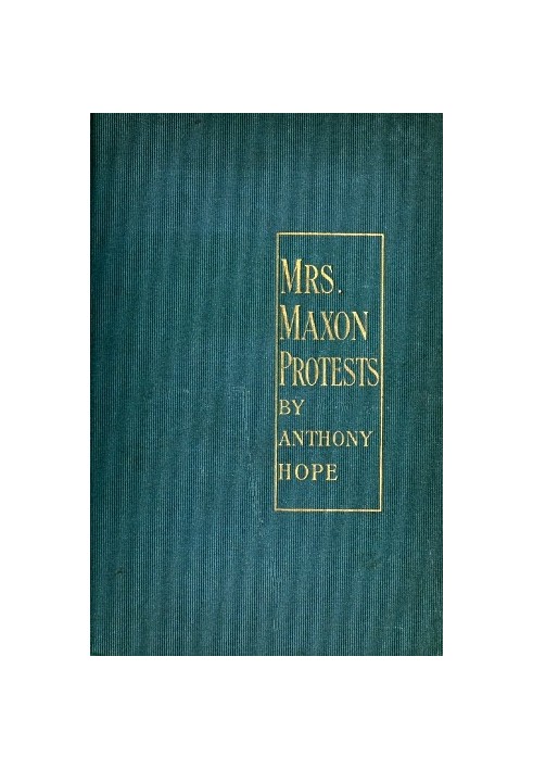 Mrs. Maxon Protests