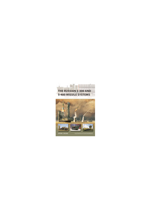 The Russian S-300 and S-400 Missile Systems