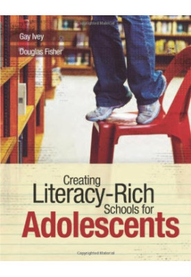 Creating Literacy-Rich Schools for Adolescents