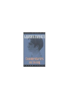 Commentaries on Living: Third Series