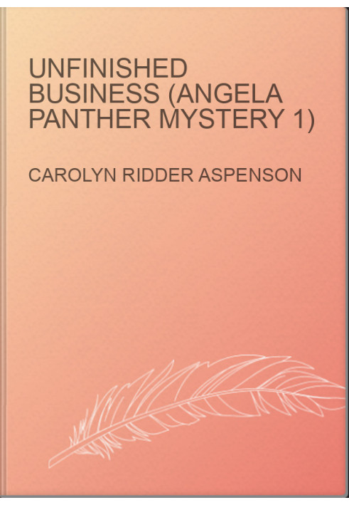 Unfinished Business (Angela Panther Mystery 1)