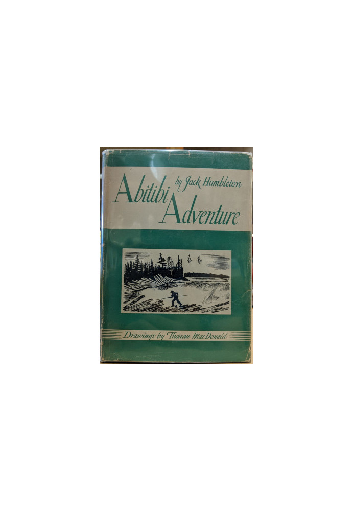 Abitibi Adventure Hambleton, Jack