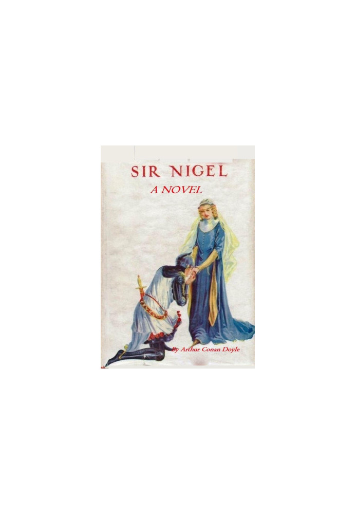 Sir Nigel (1905-06)