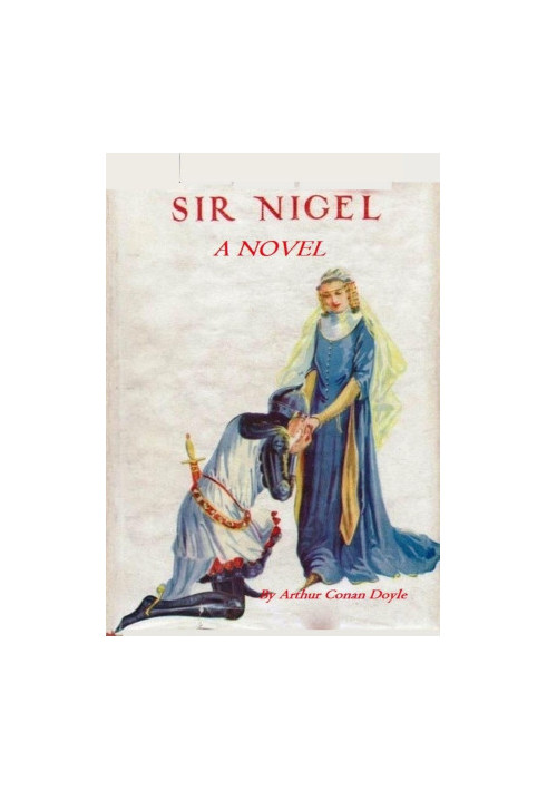 Sir Nigel (1905-06)