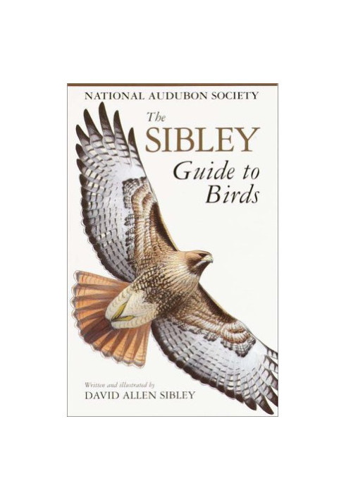 The Sibley Guide to Birds