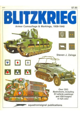 Blitzkrieg: Armor Camouflage and Markings, 1939-1940